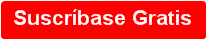 Suscríbase Gratis