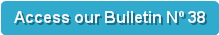 Access our Bulletin Nº 38
